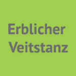 Erblicher Veitstanz